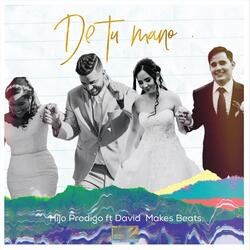 De Tu Mano (feat. David Makes Beats)