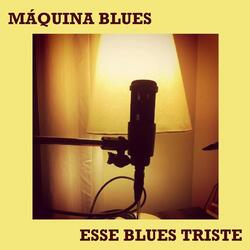 Esse Blues Triste