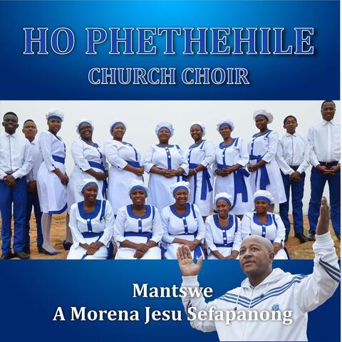 Mantswe A Morena Jesu Sefapanong