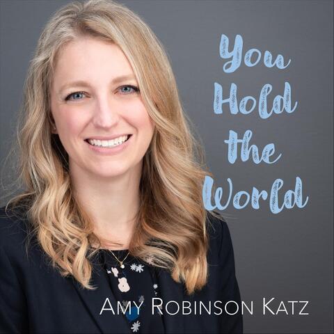 You Hold the World