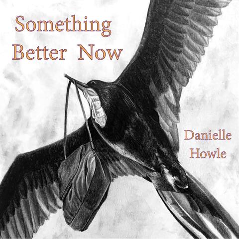 Something Better Now