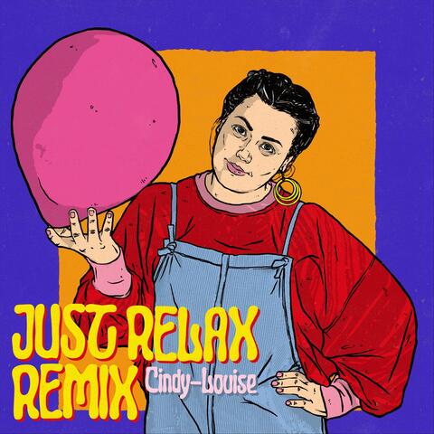 Just Relax (Remix)