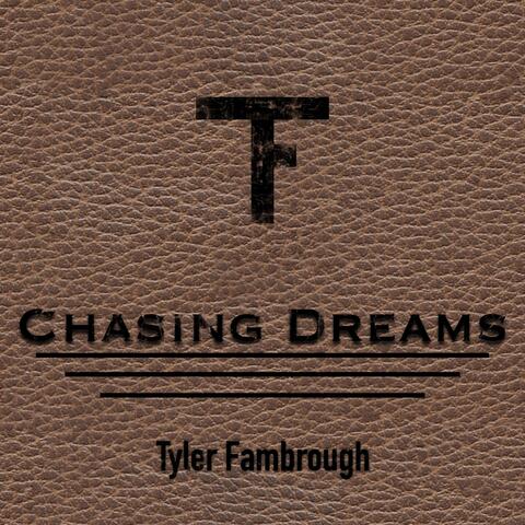 Chasing Dreams