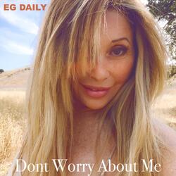 Don't Worry About Me (feat. Lee Miles & Loren Gold)
