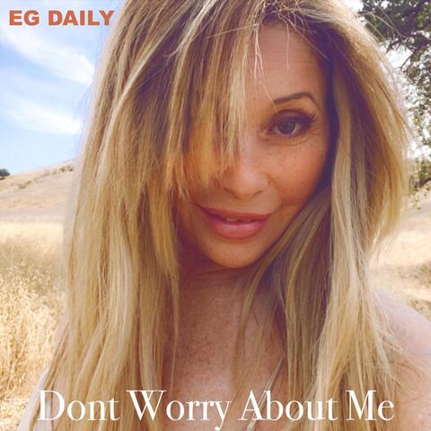 Don't Worry About Me (feat. Lee Miles & Loren Gold)