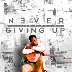 Never Giving Up