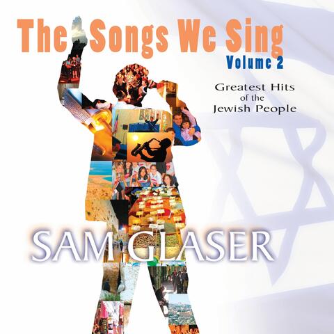 The Songs We Sing, Vol. 2