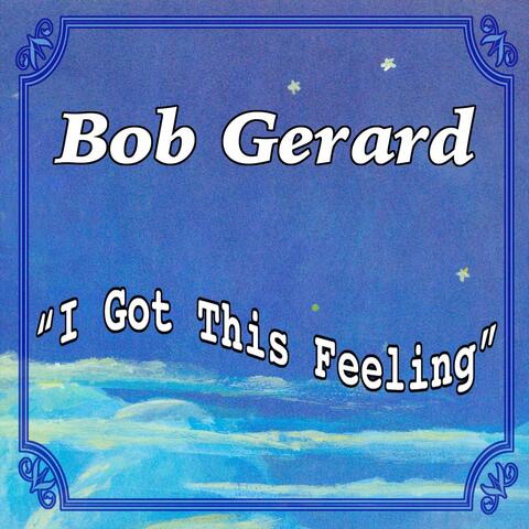 I Got This Feeling