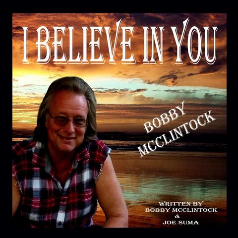 I Believe in You