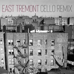 East Tremont (Cello Remix)