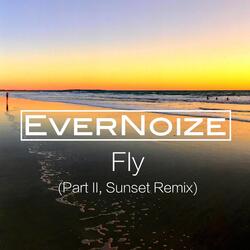 Fly, Pt. II (Sunset Remix)