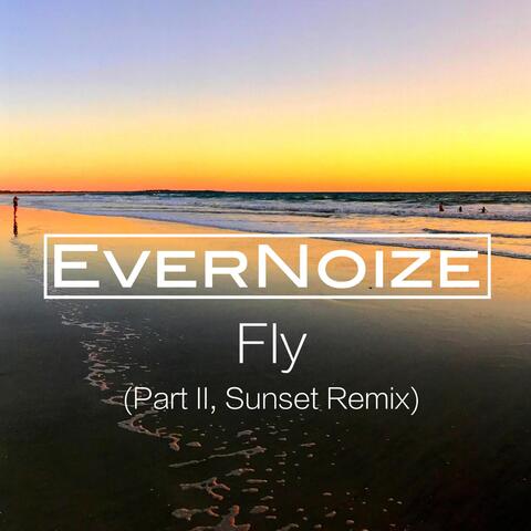 Fly, Pt. II (Sunset Remix)