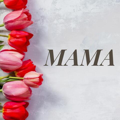 Mama