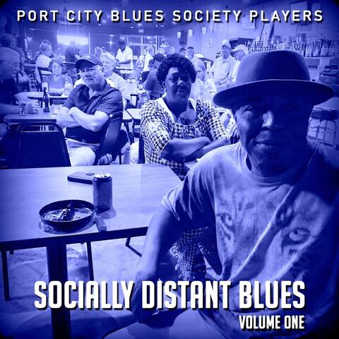 Socially Distant Blues, Vol. One