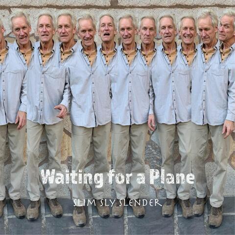 Waiting for a Plane