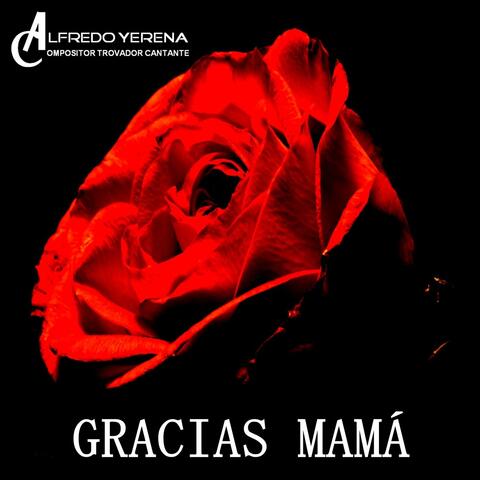 Gracias Mamá