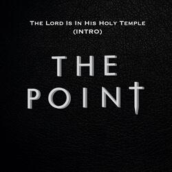 The Lord Is in His Holy Temple (Intro)
