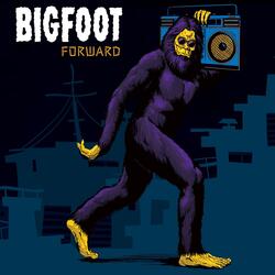 Bigfoot Forward