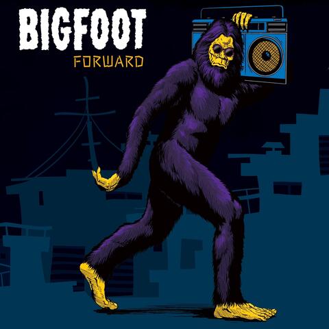 Bigfoot Forward