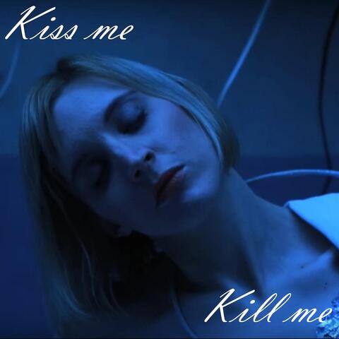 Kiss Me Kill Me (feat. Muray)