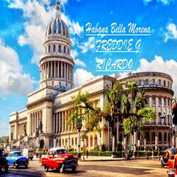 Habana, Bella Morena