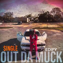 Out da Muck