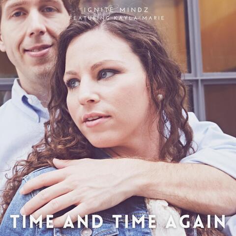 Time and Time Again (feat. Kayla Marie)