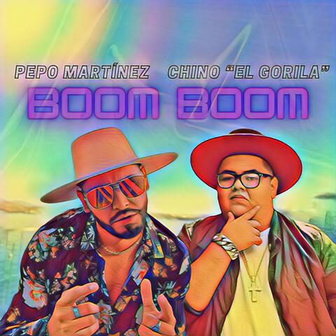 Boom Boom (feat. Chino el Gorila)