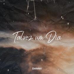 Talvez um Dia