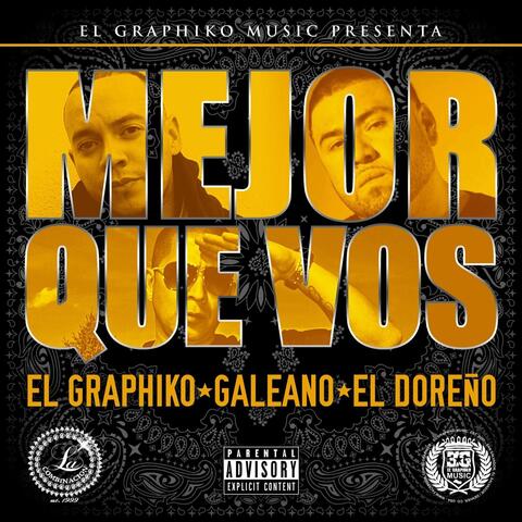 Mejor Que Vos (feat. El Doreño & Galeano)