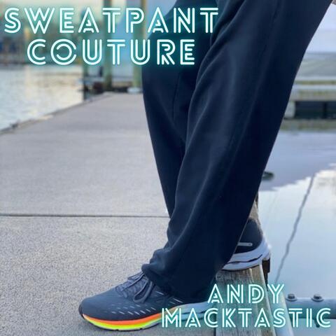 Sweatpant Couture
