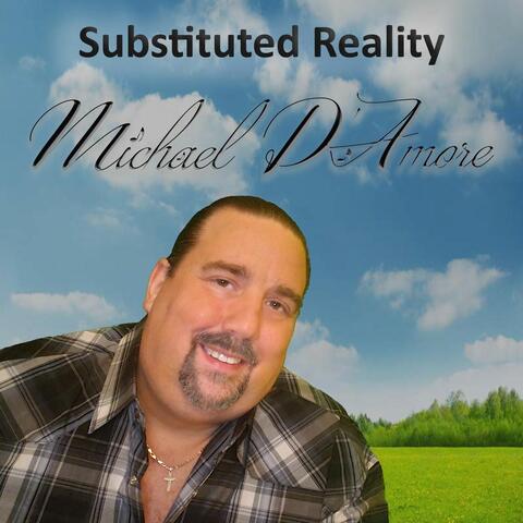 Substituted Reality