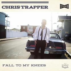Fall to My Knees