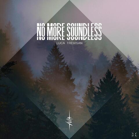 No More Soundless