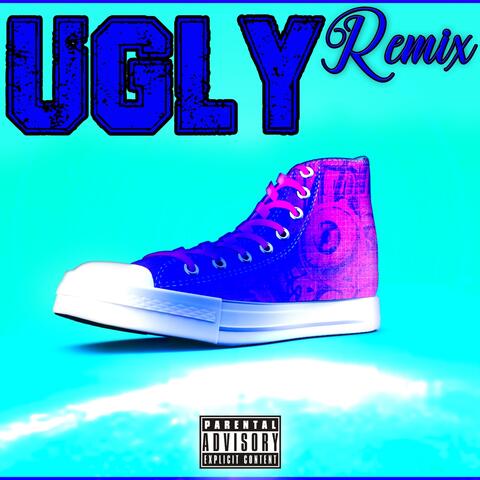 Ugly (Remix)