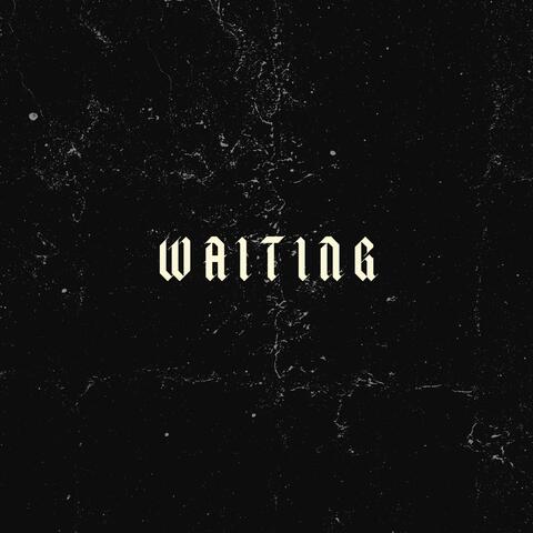 Waiting