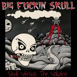 Skull Versus the Volcano