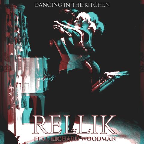 Dancing in the Kitchen (feat. Richard Woodman)