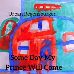 Some Day My Prince Will Come
