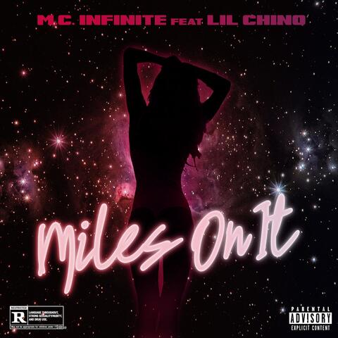 Miles on It (feat. Lil Chino)