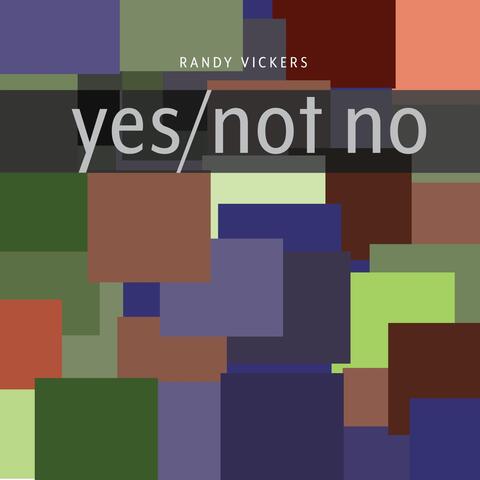 Yes / Not No