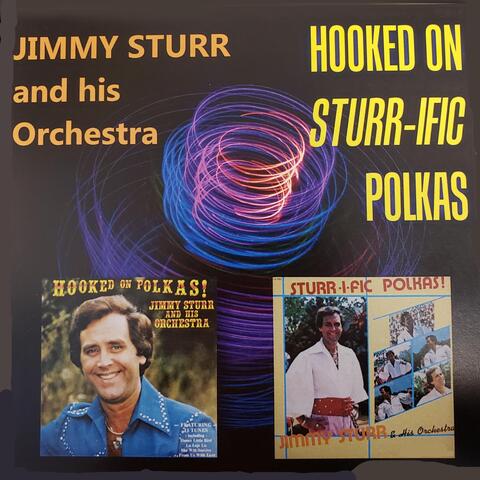 Hooked on Sturr-Ific Polkas