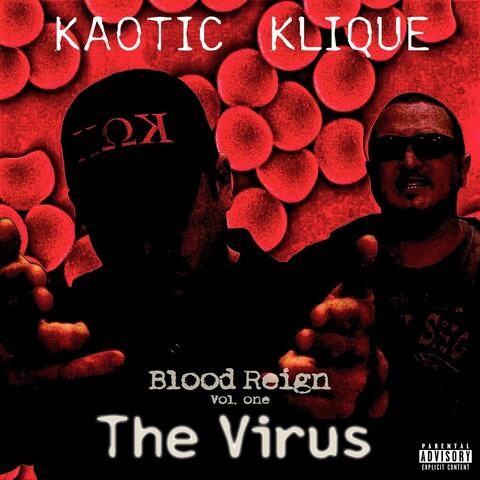 Blood Reign, Vol. 1 : The Virus