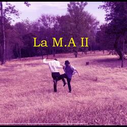 La M.A II