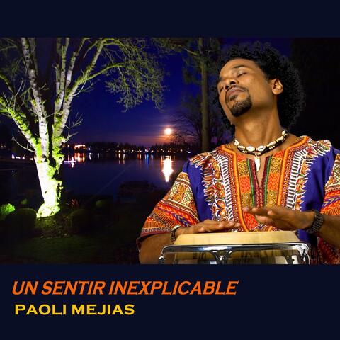 Un Sentir Inexplicable