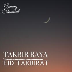 Takbir Raya (Eid Takbirat)