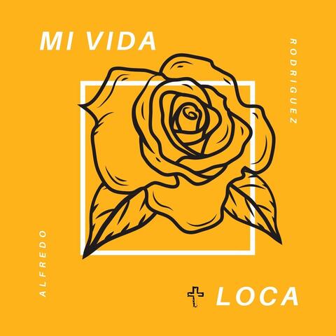 Mi Vida Loca