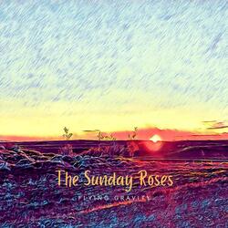 The Sunday Roses