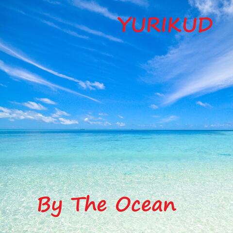 By the Ocean
