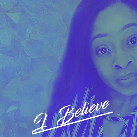 I Believe